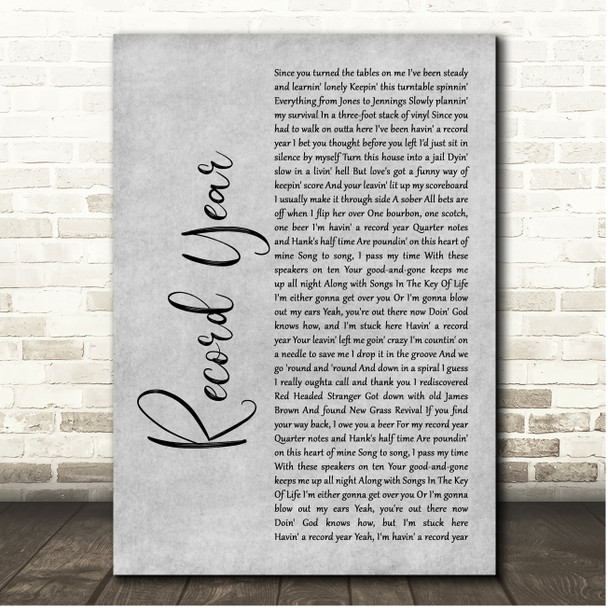 Eric Church Record Year Grey Rustic Script Song Lyric Print