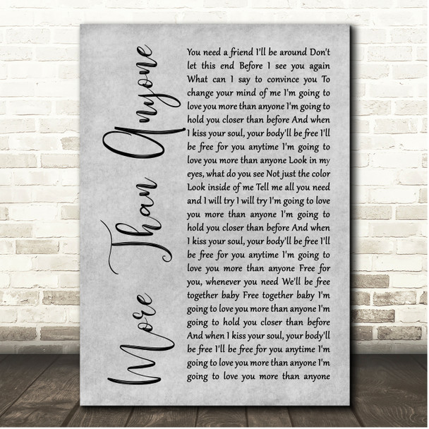 Gavin DeGraw More Than Anyone Grey Rustic Script Song Lyric Print