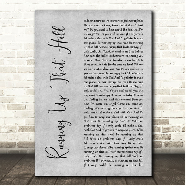 Kate Bush Running Up That Hill Grey Rustic Script Song Lyric Print