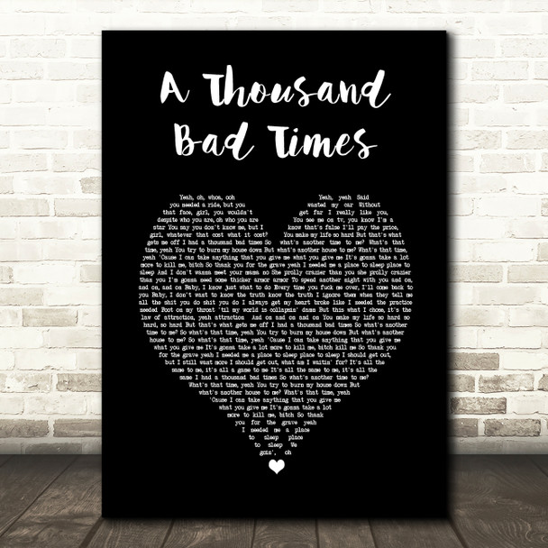 Post Malone A Thousand Bad Times Black Heart Song Lyric Music Art Print