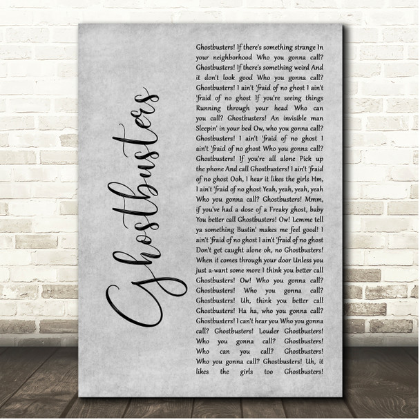 Ray Parker Jr. Ghostbusters Grey Rustic Script Song Lyric Print
