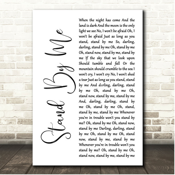 Florence + The Machine Stand By Me White Script Song Lyric Print