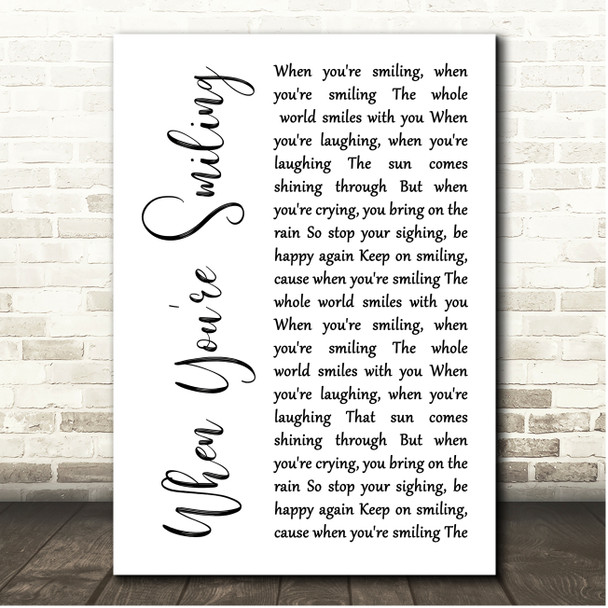 Frank Sinatra When You're Smiling White Script Song Lyric Print