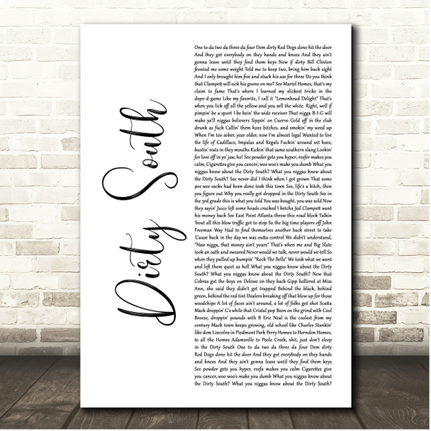 Goodie Mob Dirty South White Script Song Lyric Print
