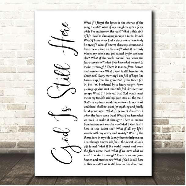 JJ Heller God Is Still Here White Script Song Lyric Print