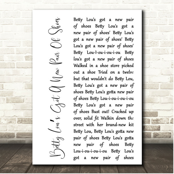 John Cafferty Betty Lous Got A New Pair Of Shoes White Script Song Lyric Print