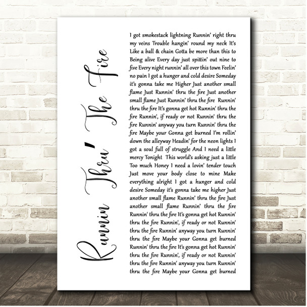 John Cafferty Runnin Thru The Fire White Script Song Lyric Print