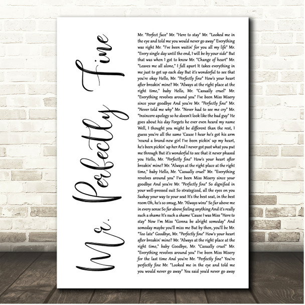 Taylor Swift Mr. Perfectly Fine (Taylors Version) White Script Song Lyric Print