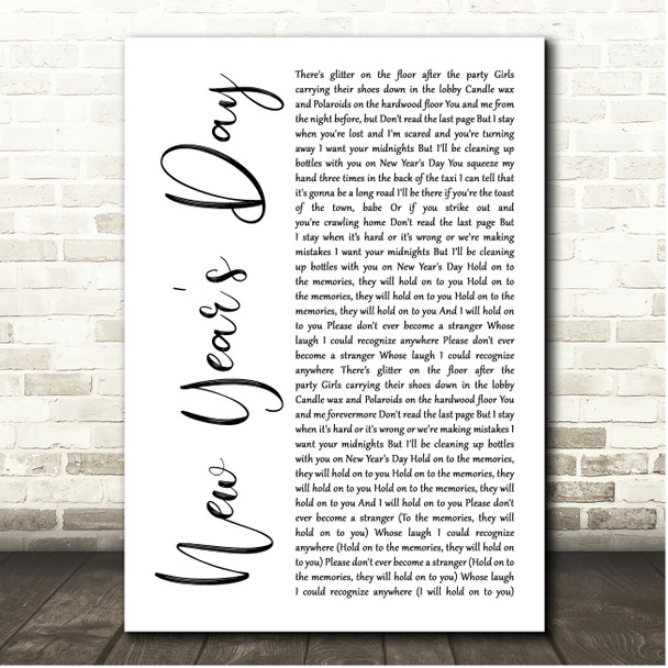Taylor Swift New Years Day White Script Song Lyric Print