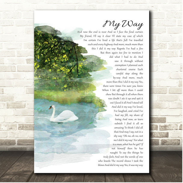 Frank Sinatra My Way Swan Lake Memorial Song Lyric Print