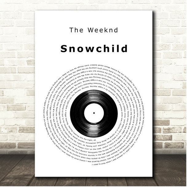 The Weeknd Snowchild Vinyl Record Song Lyric Print