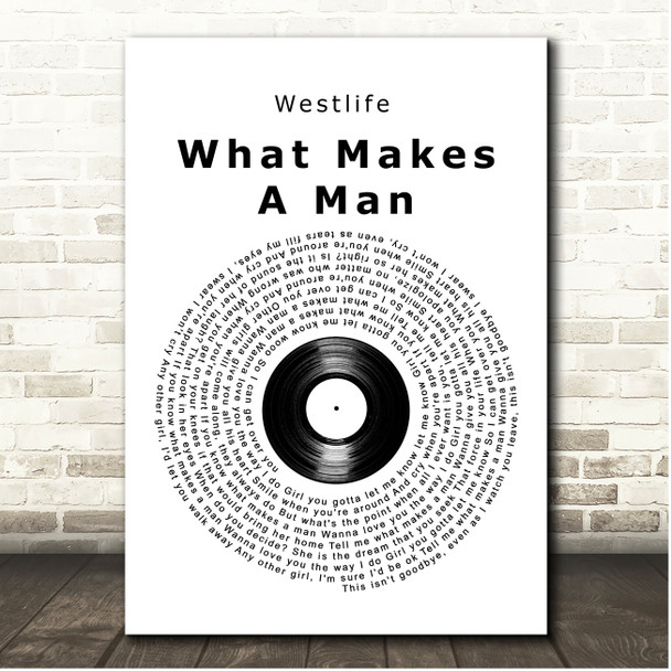 Westlife What Makes A Man Vinyl Record Song Lyric Print