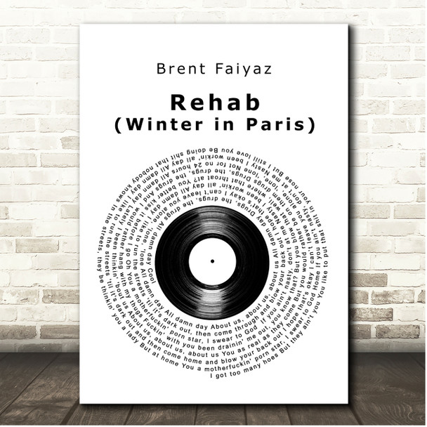 Brent Faiyaz Rehab (Winter in Paris) Vinyl Record Song Lyric Print