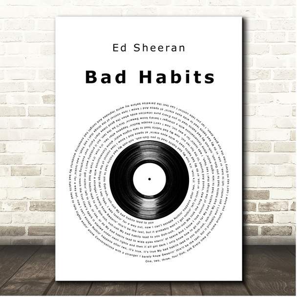 Ed Sheeran Bad Habits Vinyl Record Song Lyric Print