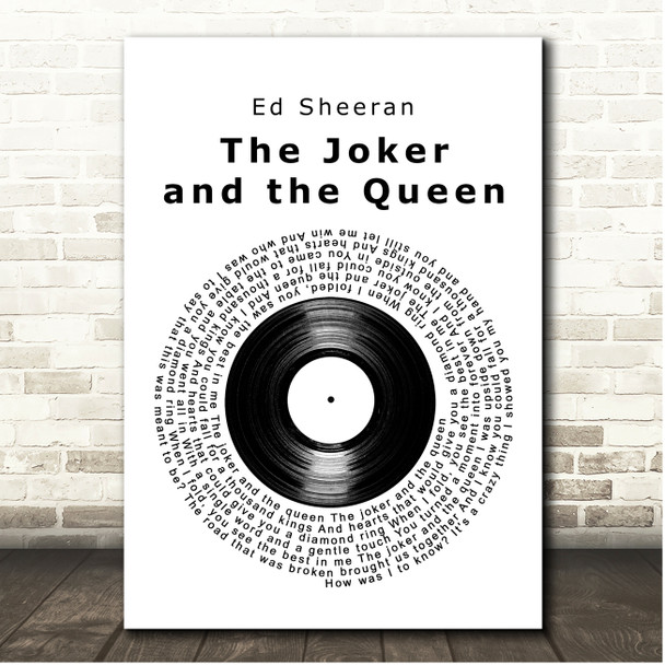 Ed Sheeran The Joker and the Queen Vinyl Record Song Lyric Print
