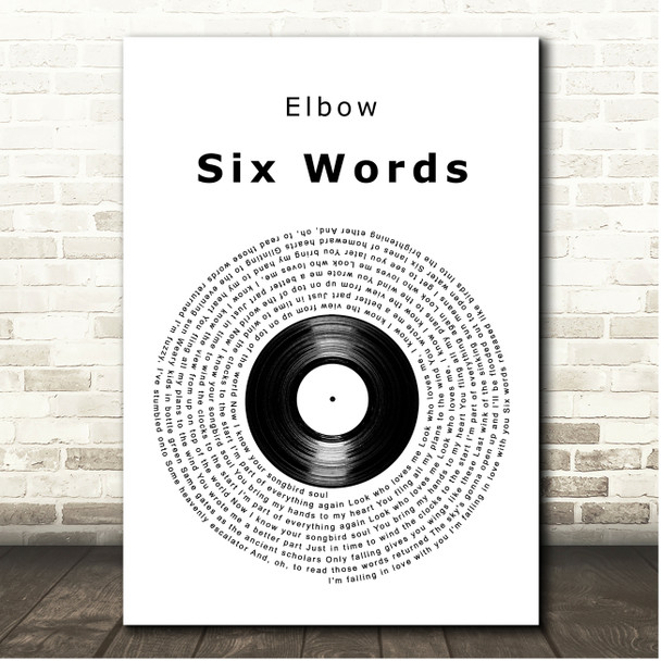 Elbow Six Words Vinyl Record Song Lyric Print