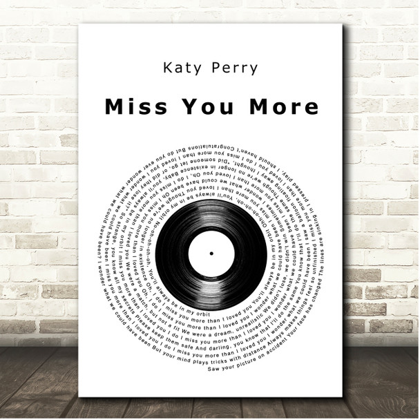 Katy Perry Miss You More Vinyl Record Song Lyric Print