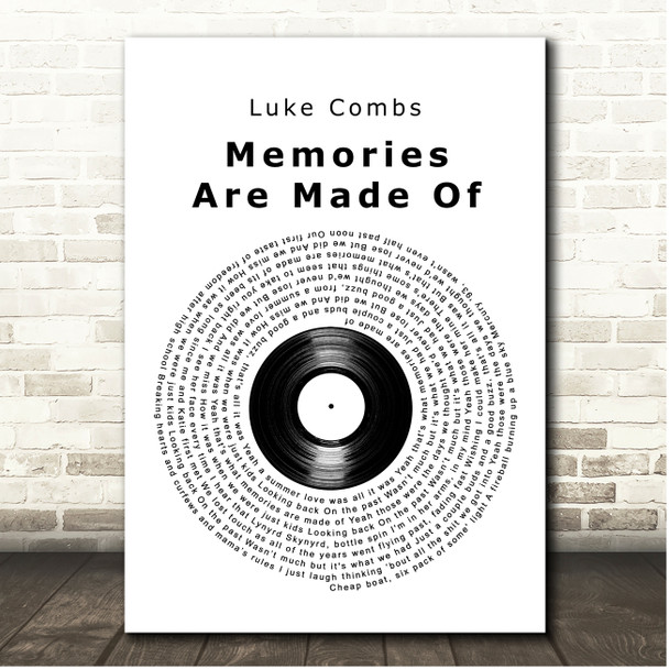Luke Combs Memories Are Made Of Vinyl Record Song Lyric Print