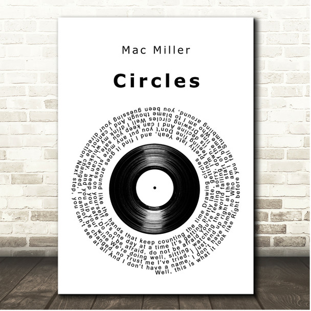 Mac Miller Circles Vinyl Record Song Lyric Print