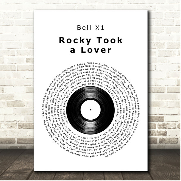 Bell X1 Rocky Took a Lover Vinyl Record Song Lyric Print