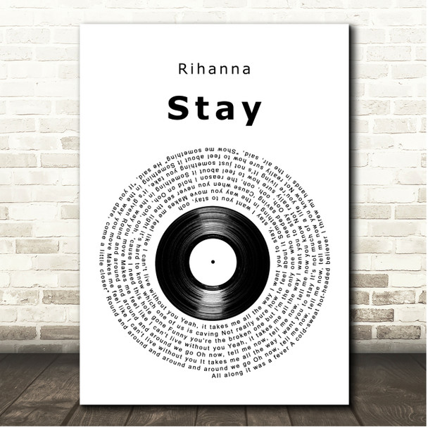 Rihanna Stay Vinyl Record Song Lyric Print