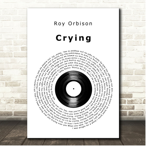 Roy Orbison Crying Vinyl Record Song Lyric Print