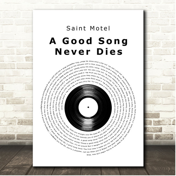 Saint Motel A Good Song Never Dies Vinyl Record Song Lyric Print