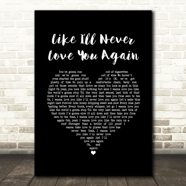 Carrie Underwood Like I'll Never Love You Again Black Heart Song Lyric Music Art Print