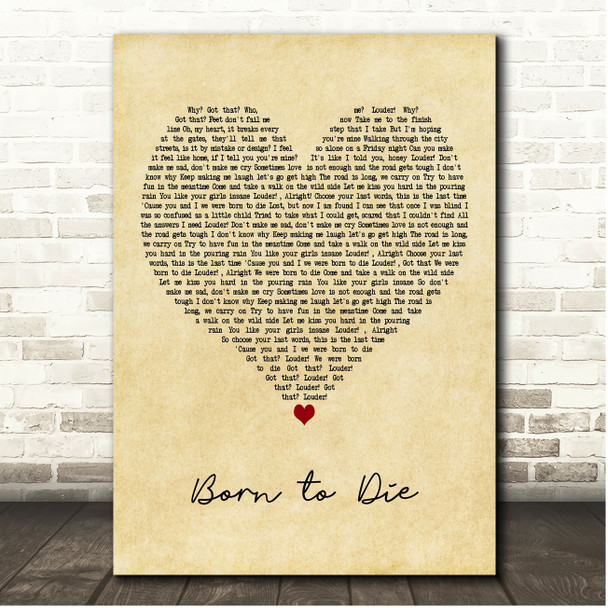 Lana Del Rey Born to Die Vintage Heart Song Lyric Print