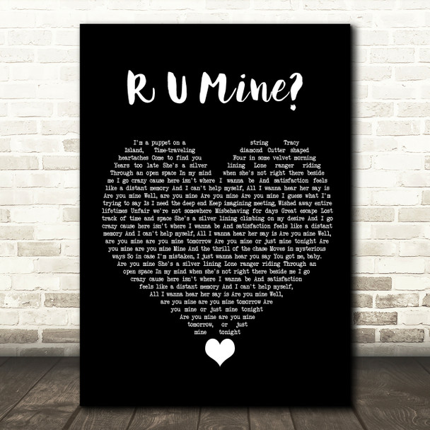 Arctic Monkeys R U Mine Black Heart Song Lyric Quote Music Print