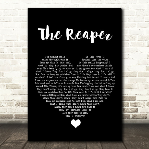 As It Is The Reaper Black Heart Song Lyric Quote Music Print