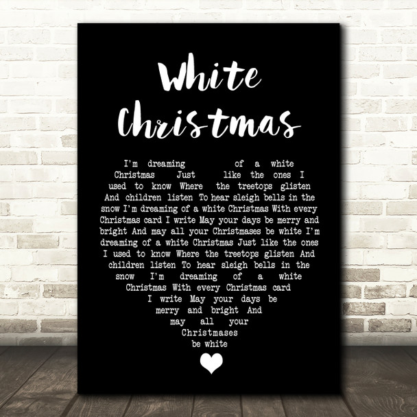 Bing Crosby White Christmas Black Heart Song Lyric Quote Music Print