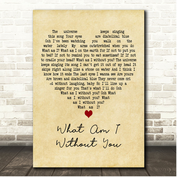 Elbow What Am I Without You Vintage Heart Song Lyric Print