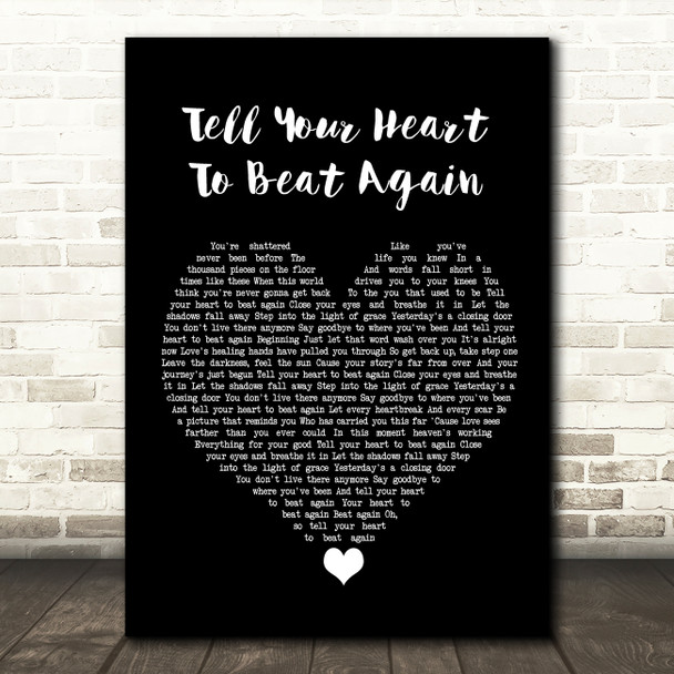 Danny Gokey Tell Your Heart To Beat Again Black Heart Song Lyric Quote Music Print