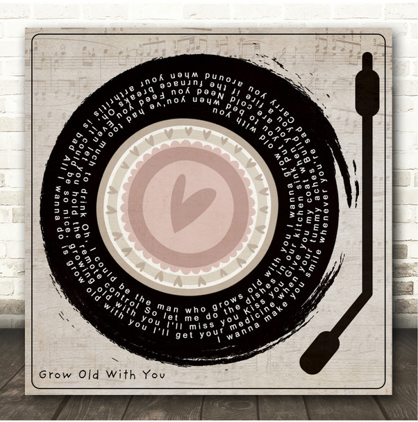 Adam Sandler Grow Old With You Heart Vinyl Needle Square Song Lyric Print