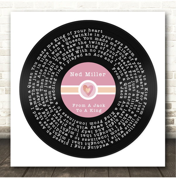 Ned Miller From A Jack To A King Square Pink Heart Vinyl Record Song Lyric Print