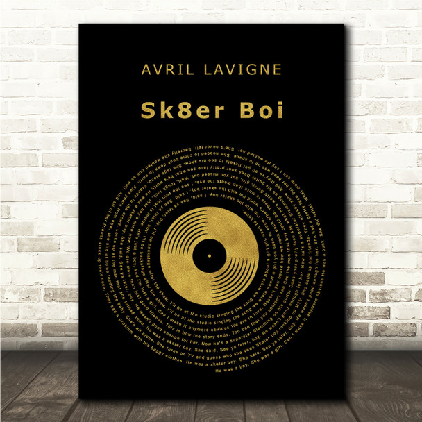 Avril Lavigne Sk8er Boi Black & Gold Vinyl Record Song Lyric Wall Art Print