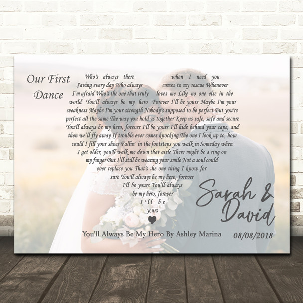 Ashley Marina You'll Always Be My Hero Full Page Landscape Photo First Dance Wedding Song Lyric Wall Art Print