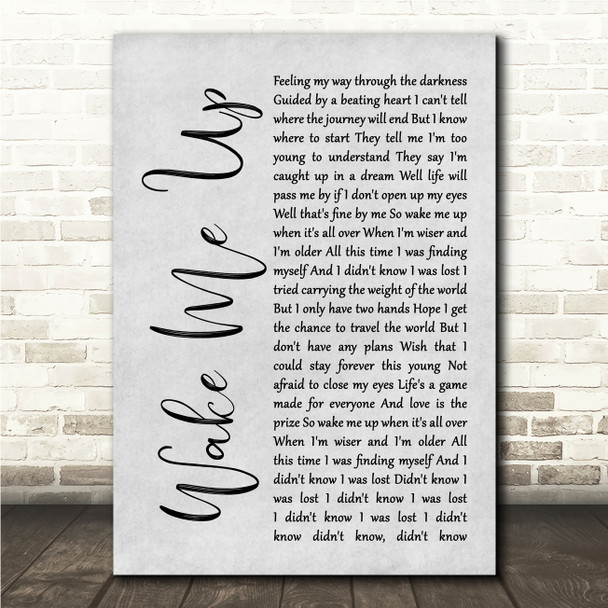 Avicii Wake Me Up Grey Rustic Script Song Lyric Wall Art Print