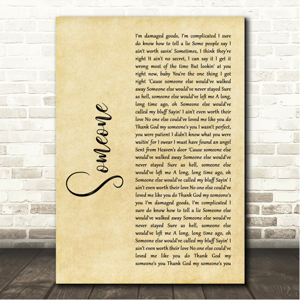 Aaron Lewis Someone Rustic Script Song Lyric Wall Art Print