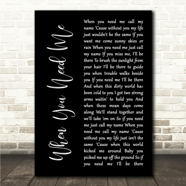 Bruce Springsteen When You Need Me Black Script Song Lyric Wall Art Print
