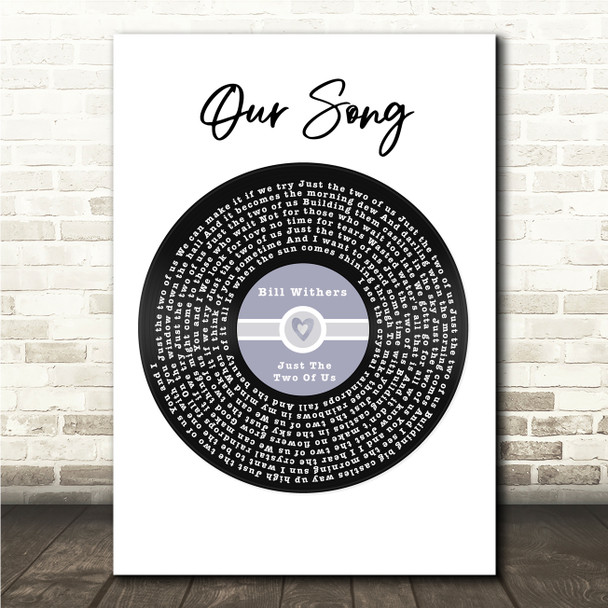 Bill Withers Just The Two Of Us Blue Heart Vinyl Record Song Lyric Wall Art Print