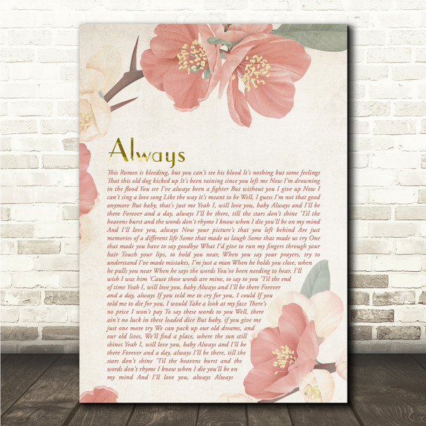 Bon Jovi Always Dusky Pink Floral Script Song Lyric Wall Art Print