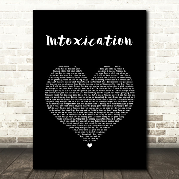 Gentleman Intoxication Black Heart Song Lyric Quote Music Print