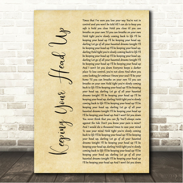 Birdy Keeping Your Head Up Rustic Script Song Lyric Wall Art Canvas Framed Print