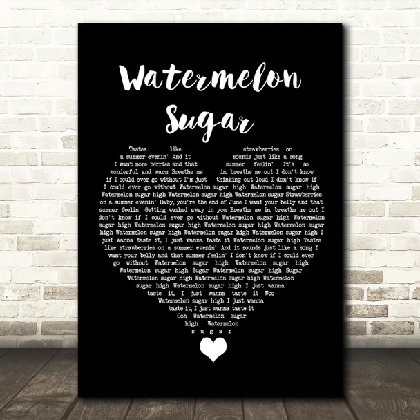 Harry Styles Watermelon Sugar Black Heart Song Lyric Quote Music Print