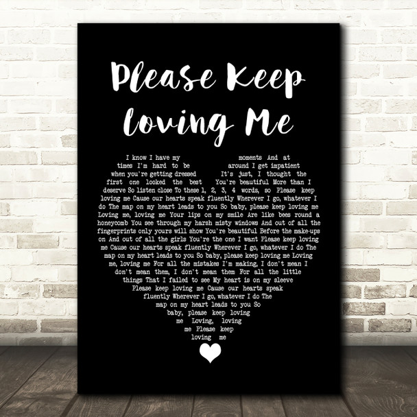 James TW Please Keep Loving Me Black Heart Song Lyric Quote Music Print