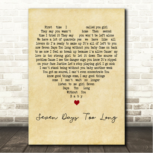 Chuck Wood Seven Days Too Long Vintage Heart Song Lyric Wall Art Canvas Framed Print