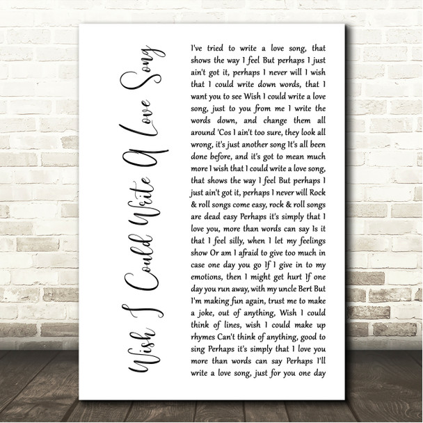 Chas & Dave Wish I Could Write A Love Song White Script Song Lyric Wall Art Canvas Framed Print