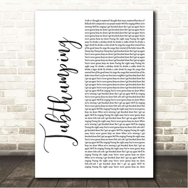 Chumbawamba Tubthumping White Script Song Lyric Wall Art Canvas Framed Print